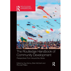 The Routledge Handbook of Community Development: Perspectives from Around the Globe