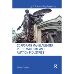 CORPORATE MANSLAUGHTER IN THE MARITIME A