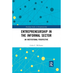 Entrepreneurship in the Informal Sector: An Institutional Perspective