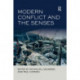 Modern Conflict and the Senses