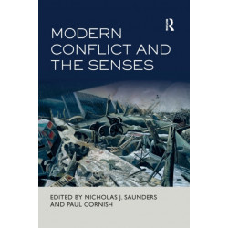Modern Conflict and the Senses
