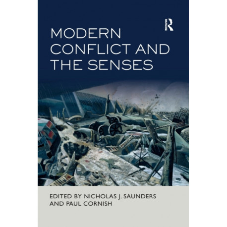 Modern Conflict and the Senses