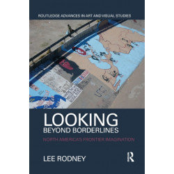 Looking Beyond Borderlines: North America's Frontier Imagination