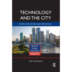 Technology and the City: Systems, applications and implications