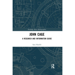 John Cage: A Research and Information Guide