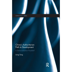 China's Authoritarian Path to Development: Is Democratization Possible?