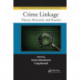 Crime Linkage: Theory, Research, and Practice