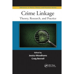 Crime Linkage: Theory, Research, and Practice