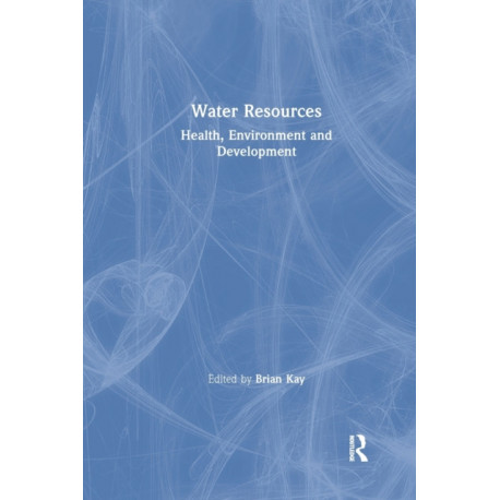 Water Resources: Health, Environment and Development