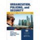 Urbanization, Policing, and Security: Global Perspectives