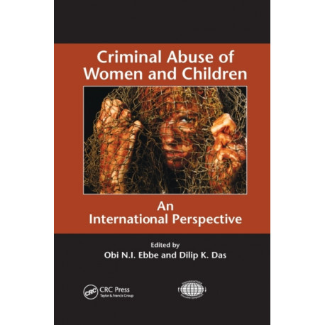 Criminal Abuse of Women and Children: An International Perspective