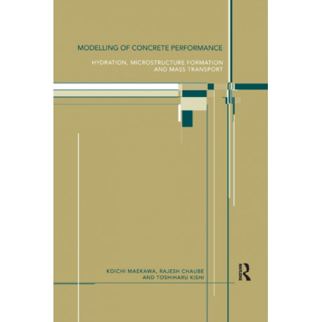 Modelling of Concrete Performance: Hydration, Microstructure and Mass Transport