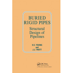 Buried Rigid Pipes: Structural Design of Pipelines
