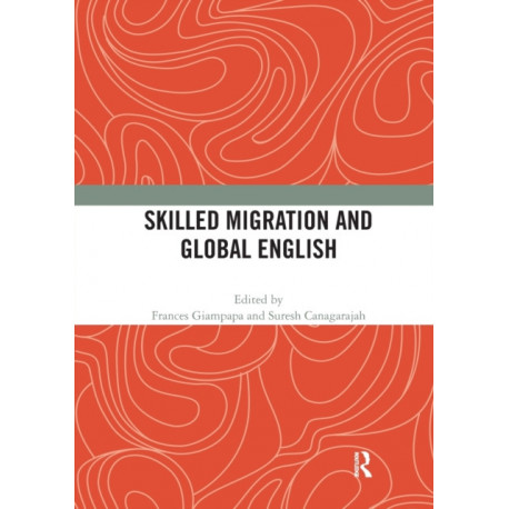Skilled Migration and Global English