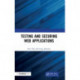 Testing and Securing Web Applications
