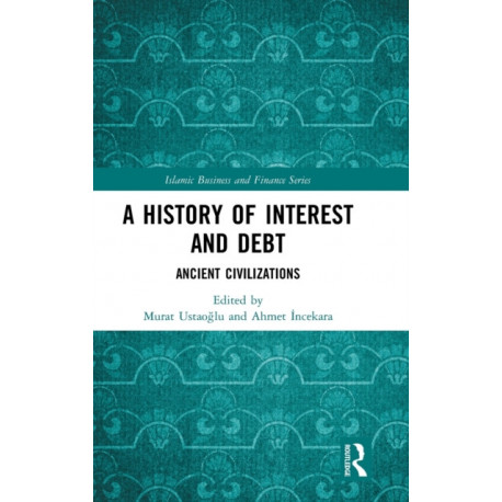 A History of Interest and Debt: Ancient Civilizations