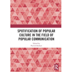 Spotification of Popular Culture in the Field of Popular Communication