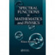 Spectral Functions in Mathematics and Physics