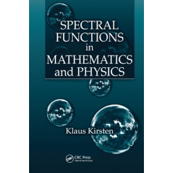 Spectral Functions in Mathematics and Physics