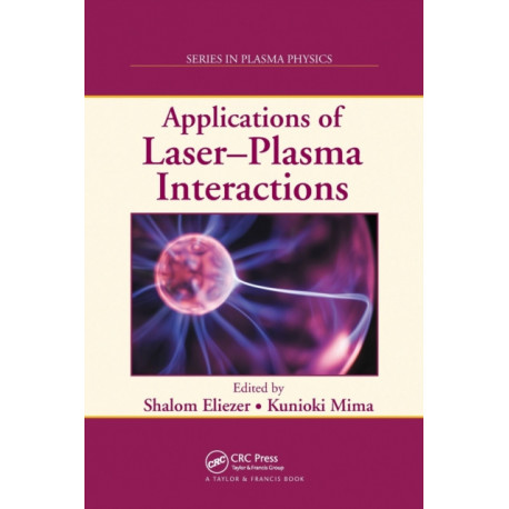 Applications of Laser-Plasma Interactions