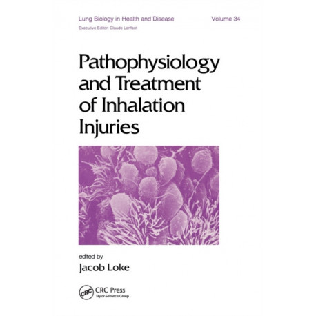 Pathophysiology and Treatment of Inhalation Injuries
