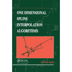 One Dimensional Spline Interpolation Algorithms