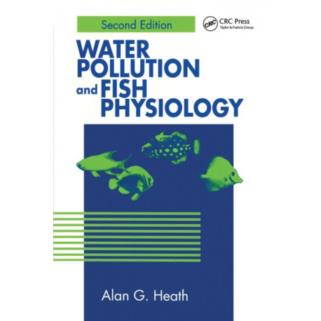 Water Pollution and Fish Physiology