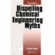 Dispelling chemical industry myths