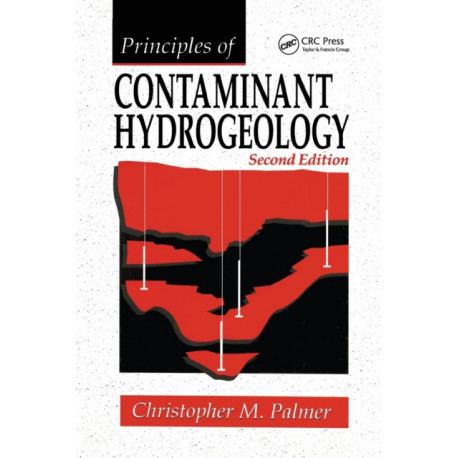 Principles of Contaminant Hydrogeology
