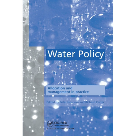 Water Policy: Allocation and management in practice