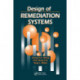 Design of Remediation Systems