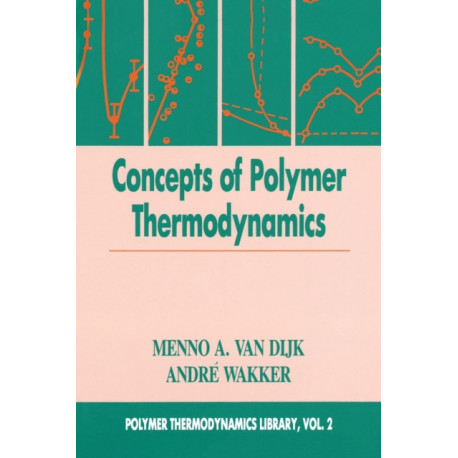 Concepts in Polymer Thermodynamics, Volume II