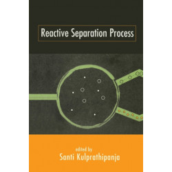 Reactive Separation Processes