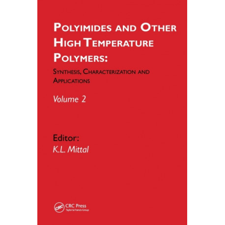 Polyimides and Other High Temperature Polymers: Synthesis, Characterization and Applications, volume 2