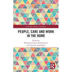 People, Care and Work in the Home