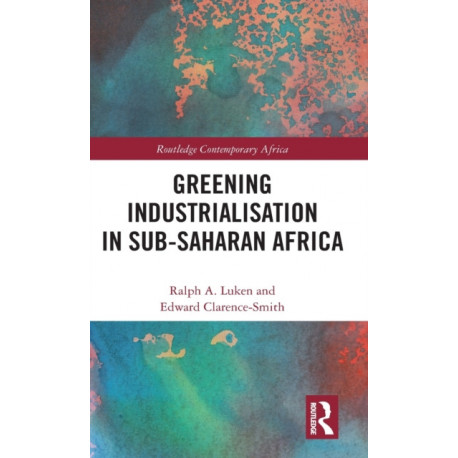 Greening Industrialization in Sub-Saharan Africa