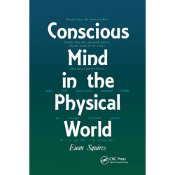 Conscious Mind in the Physical World