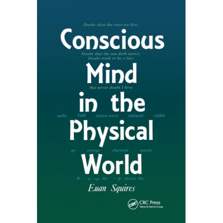 Conscious Mind in the Physical World