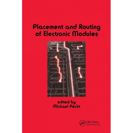 Placement and Routing of Electronic Modules