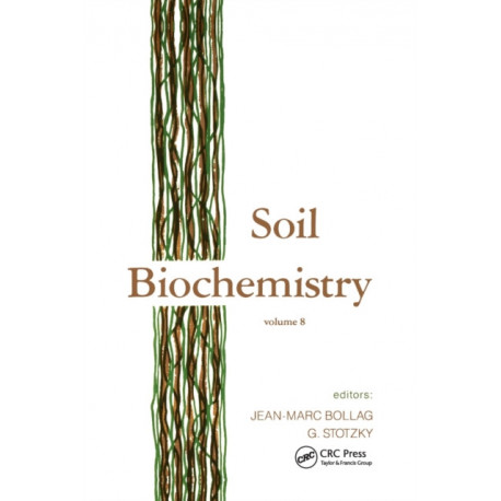 Soil Biochemistry: Volume 8