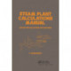 Steam Plant Calculations Manual, Revised and Expanded