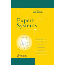 Expert Systems: Introduction to First and Second Generation and Hybrid Knowledge Based Systems