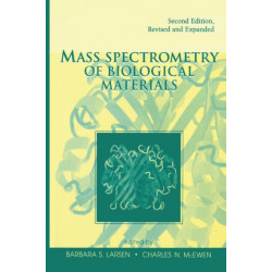 Mass Spectrometry of Biological Materials