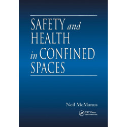 Safety and Health in Confined Spaces