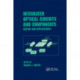 Integrated Optical Circuits and Components: Design and Applications