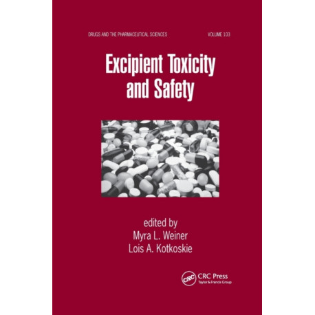 Excipient Toxicity and Safety