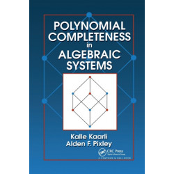 Polynomial Completeness in Algebraic Systems