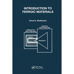 Introduction to Ferroic Materials