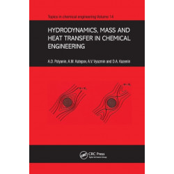 Hydrodynamics, Mass and Heat Transfer in Chemical Engineering