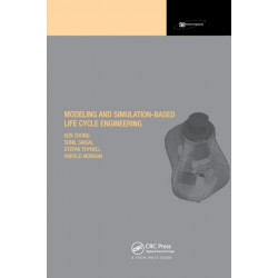 Modeling and Simulation Based Life-Cycle Engineering